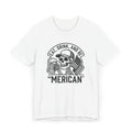 "Eat, Drink, and Be 'Merican" Men's T-Shirt