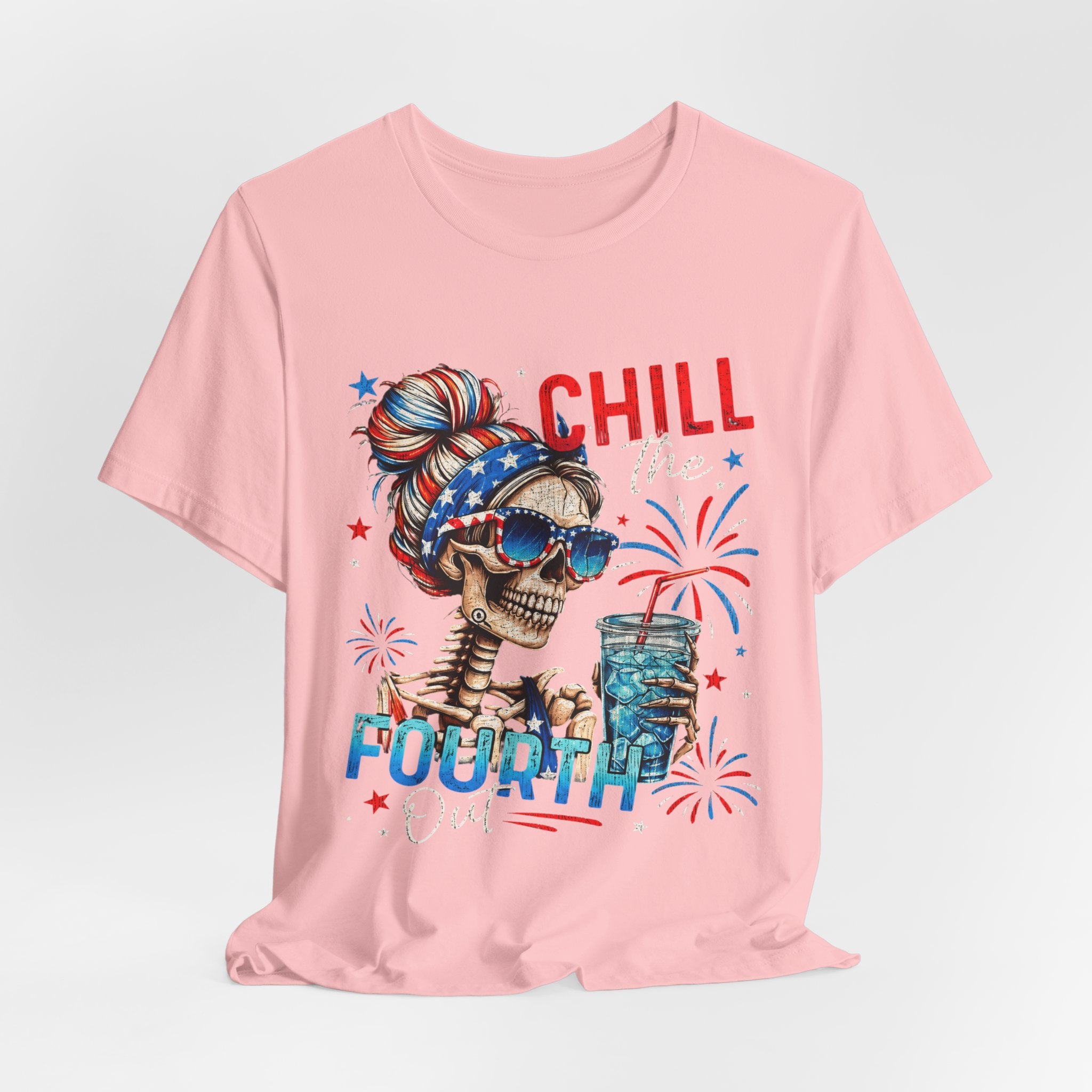 "Chill the Fourth Out"  Shirt