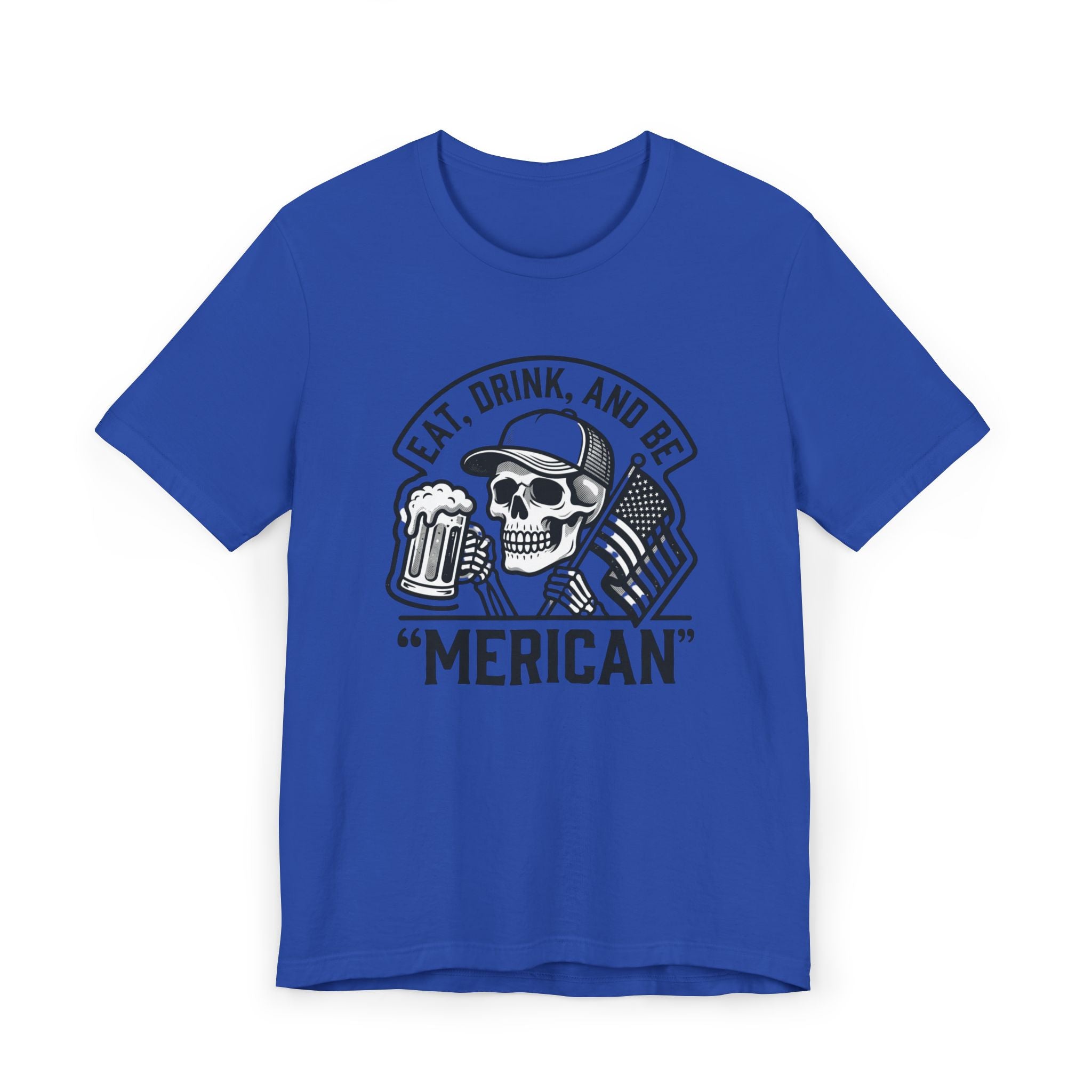 "Eat, Drink, and Be 'Merican" Men's T-Shirt