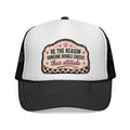 Be The Reason Trucker Cap